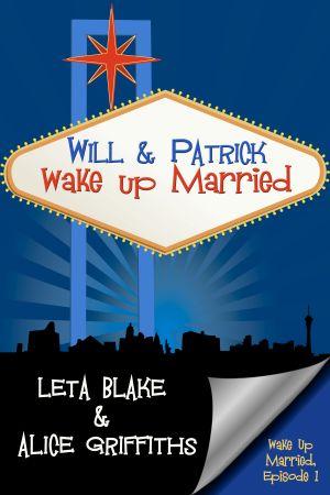 Will & Patrick Wake Up Married (Wake Up Married #1) thumbnail