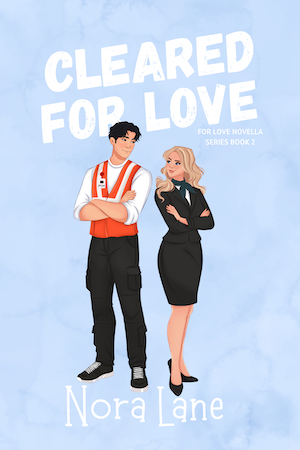 Cleared for Love (For Love Novella #2) thumbnail