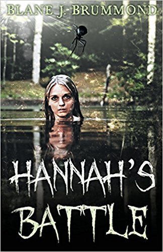 Read more about the article HANNAH’S BATTLE by Blane J Brummond