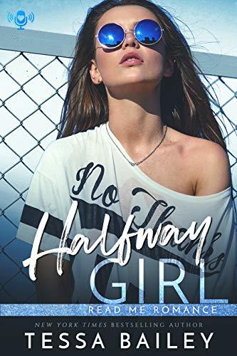 Read more about the article HALFWAY GIRL by Tessa Bailey