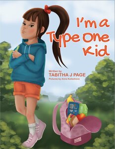 Read more about the article I’M A TYPE ONE KID by Tabitha J. Page